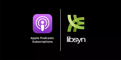 Apple Podcasts Subscriptions logo and Libsyn Logo on black background