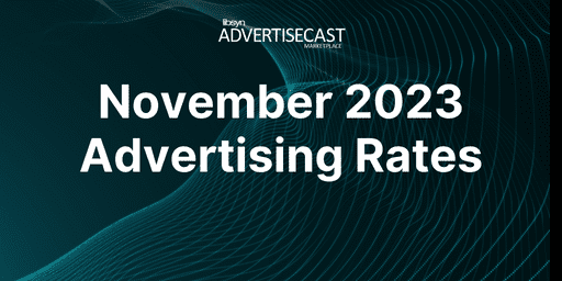 November Podcast Ad Rates
