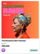 The Rosanne Barr Podcast - Libsyn AdvertiseCast