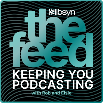 Libsyn the feed logo with Rob and Elsie